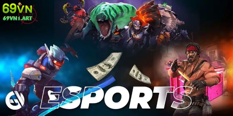 Bí quyết tăng tỷ lệ trúng lớn khi cá cược eSports