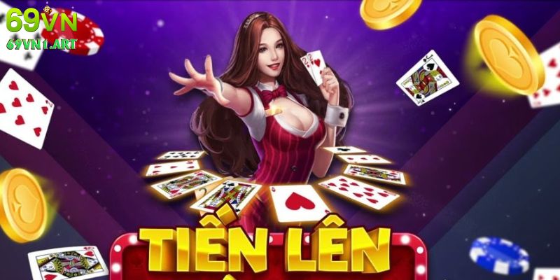 Đánh bài Tiến Lên online và sức hấp dẫn khó cưỡng